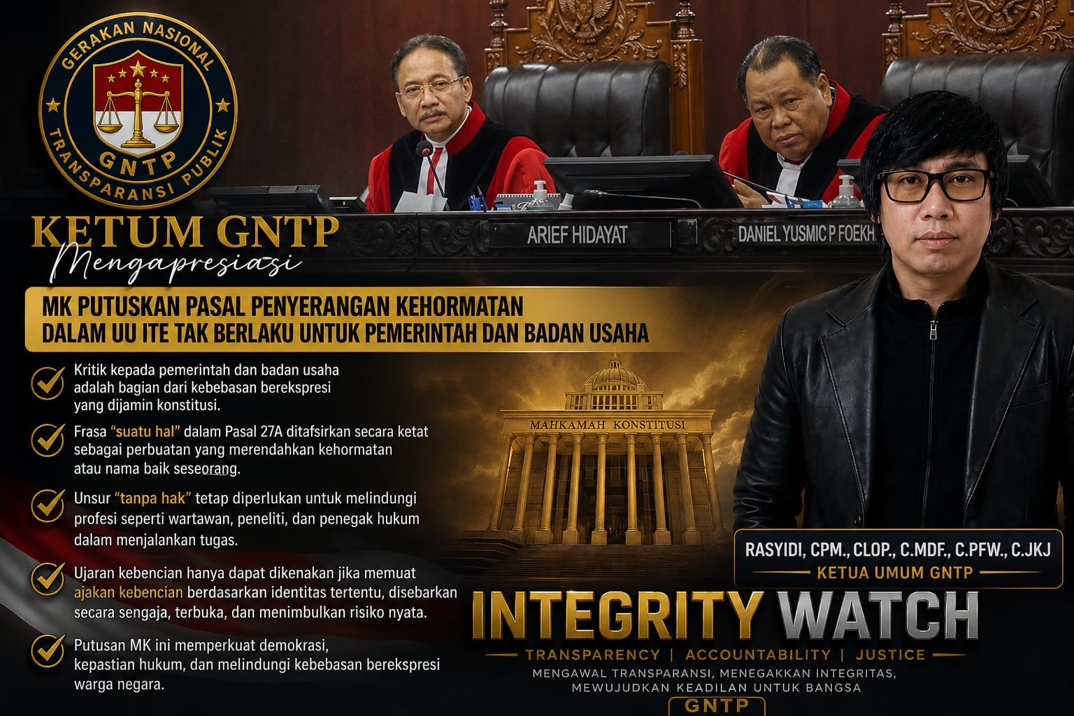 Ketua Umum GNTP Mengapresiasi Putusan Mahkamah Konstitusi yang Memperkuat Kebebasan Berpendapat dan Kepastian Hukum dalam Penerapan UU ITE